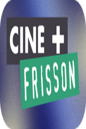 FR ▎CINE+ FRISSON HD 4ᴋ ◉ rec