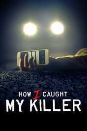 DE ▎ How I Caught My Killer