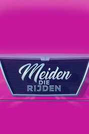 BE ▎ Meiden Die Rijden