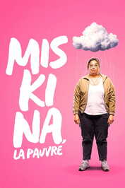 GR ▎ Miskina, la pauvre