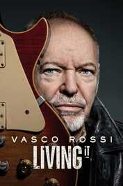 IT ▎ Vasco Rossi: Living It