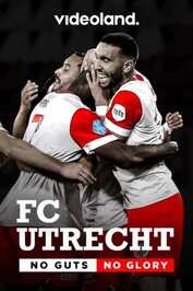 NL ▎ FC Utrecht: No Guts No Glory