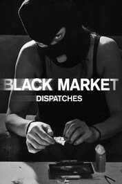 NL ▎ Black Market: Dispatches