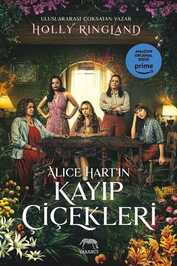 TR ▎ Alice Hartin Kayip Cicekleri
