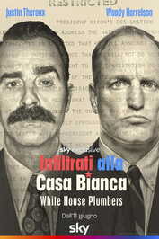 IT ▎ Infiltrati alla Casa Bianca - White House Plumbers