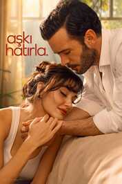 TR ▎ Aşkı Hatırla