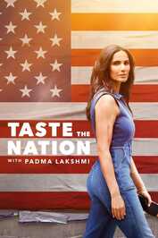 TR ▎Taste the Nation with Padma Lakshmi