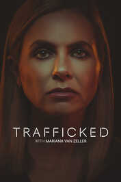 TR ▎ Trafficked with Mariana van Zeller