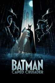 IN ▎ Batman: Caped Crusader