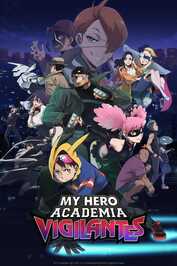 IT ▎ My Hero Academia: Vigilantes