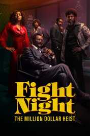NL ▎ Fight Night: The Million Dollar Heist