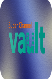 CA ▎SUPER CHANNEL VAULT HD