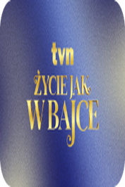 PL ▎TVN ŻYCIE JAK W BAJCE HD