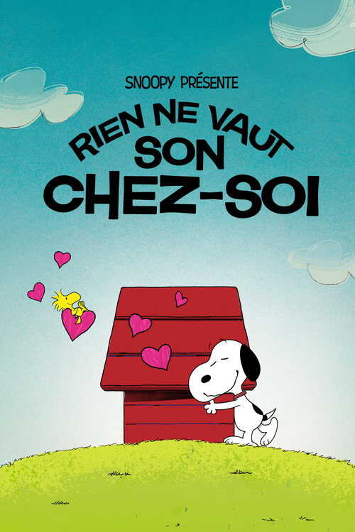 FR ▎ Snoopy présente : Rien ne vaut son chez-soi