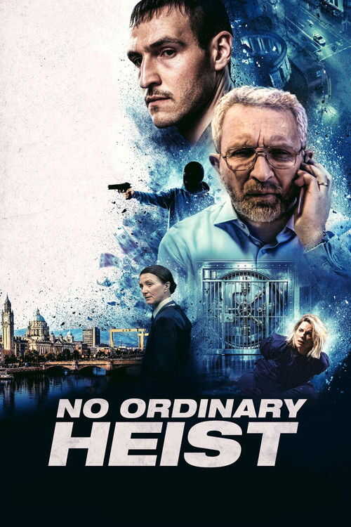EN ▎ No Ordinary Heist EN ▎ No Ordinary Heist