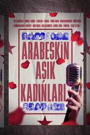 TR ▎ Arabeskin Asik Kadinlari