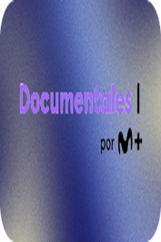 ES ▎M+ DOCUMENTALES FHD